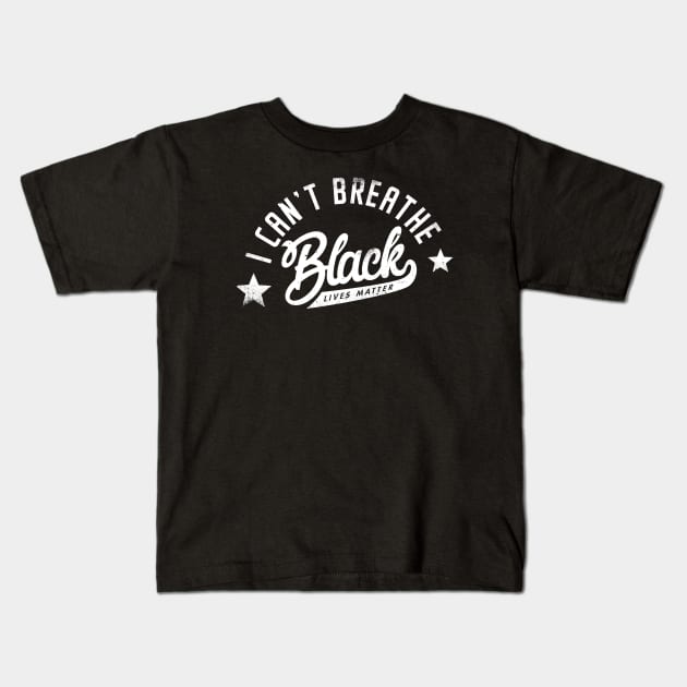 I can't Breathe BLM Kids T-Shirt by denufaw